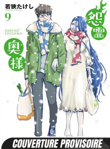 Ma revenante bien-aimée Tome 9 - Wakasa Takeshi ; Fournier Alexandre