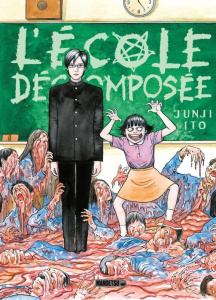 L'Ecole décomposée - Ito Junji ; Koechlin Anaïs