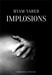 Implosions - Yared Hyam