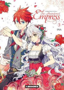 The Abandoned Empress Tome 3 - Yuna ; Ina