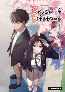 Crush of Lifetime Tome 1 - Halim Jeong ; Yeonwoo Kim