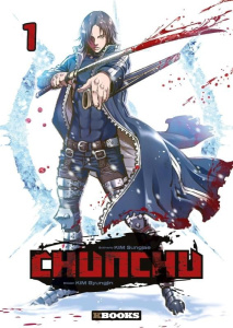 Chunchu Tome 1 - Kim Sungjae ; Kim Byungjin ; Clausse Johanna