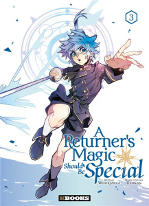 A Returner's Magic Should be Special Tome 3 - USONAN/WOOKJAKGA