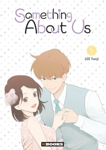 Something About Us Tome 5 - Lee Yunji