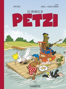 Petzi : Les vacances de Petzi - Hansen Carla ; Hansen Vilhelm ; Capezzone Thierry