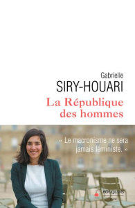 La République des hommes - Siry-Houari Gabrielle