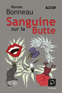SANGUINE SUR LA BUTTE - BONNEAU RENEE