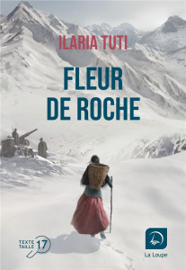 Fleur de roche [EDITION EN GROS CARACTERES - Tuti Ilaria ; Hel-Guedj Johan-Frédérik