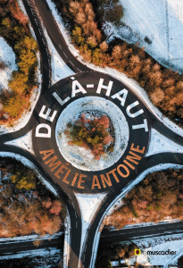 De là-haut - Antoine Amélie