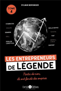 Les entrepreneurs de légende. Tome 4 - Bersinger Sylvain