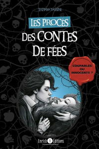 Les procès des contes de fées - Vassine Tatiana ; Hoffman Pierre