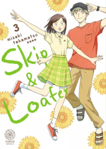 Skip & Loafer Tome 3 - Takamatsu Misaki ; Ruel Gaëlle