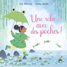 Une robe... avec des poches ! - Murray Lily ; Lovlie Jenny