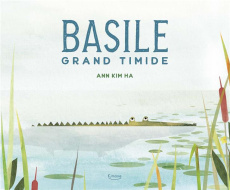 Basile, grand timide - Kim ha Ann
