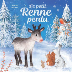 Le petit renne perdu - Harmer Sharon ; Engler Michael