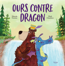 Ours contre dragon - Ferreira Marcela ; Chambers Mark