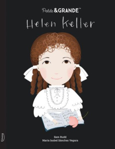 Helen Keller - Sánchez Vegara María Isabel ; Rudd Sam