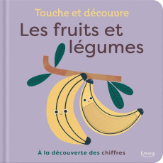Les fruits et légumes. A la découverte des chiffres - FINDLAY