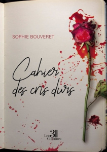 Cahier des cris durs - Bouveret Sophie