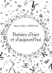 Poésies d'hier et d'aujourd'hui - Lamirand Marie-Odile