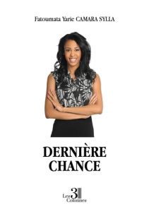 Dernière chance - Camara Sylla Fatoumata Yarie