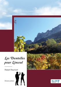 Les Dentelles pour Linceul - Reumont Robert