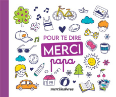 Pour te dire merci papa - COLLECTIF