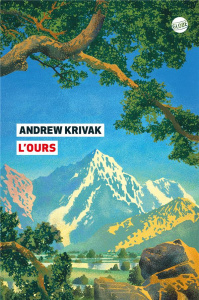 L'Ours - Krivak Andrew ; Esquié Héloïse