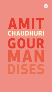 GOURMANDISES - CHAUDHURI/LE GOYAT