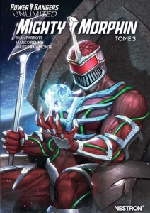 Power Rangers Unlimited : Mighty Morphin Tome 3 - Parrott ; Renna ; Mora ; Baiamonte ; Angulo