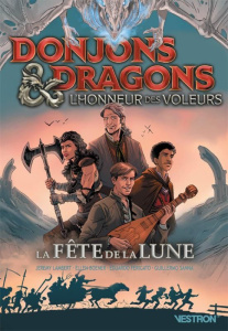 Donjons & Dragons : L'honneur des voleurs - Sanna Guillermo ; Boener Ellen ; Lambert Jérémy