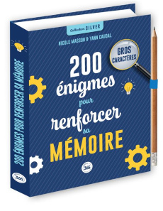 200 énigmes pour renforcer sa mémoire. Avec 1 crayon [EDITION EN GROS CARACTERES - Caudal Yann ; Masson Nicole