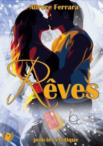 Rêves. tome 1 - Ferrara Aurore
