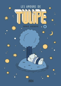 Tulipe Tome 5 : Les amours de Tulipe - Guerrive Sophie