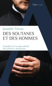 DES SOUTANES ET DES HOMMES