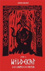 Wildekat Tome 2 : Les larmes de Freyja - Bachet Sophie