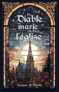 Le Diable se marie derrière l'église - A. Martel louison