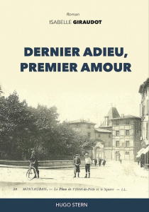 Dernier adieu, premier amour - Giraudot Isabelle