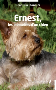 Ernest, les mémoires d'un chien - Bonnici Jean-Luc
