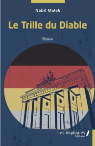 Le Trille du Diable. Roman - Malek Nabil