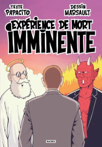 Expérience de mort imminente - Papacito ; Marsault