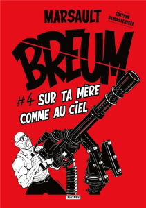 Breum Tome 4 : Sur ta mère comme au ciel - MARSAULT