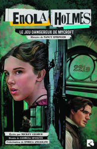 Enola Holmes : Le jeu dangereux de Mycroft - Springer ; George ; Sposito ; Angiolini