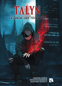 Talyn - Le coeur des ténèbres Tome 1 - Darke Caspian ; Shadow Banished ; Rickett Geoffrey