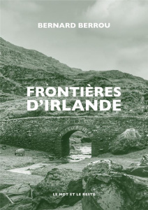 Frontières d'Irlande - Berrou Bernard