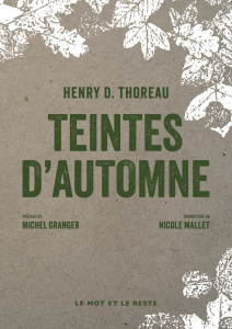 Teintes d'automne - Thoreau Henry David ; Granger Michel ; Mallet Nico