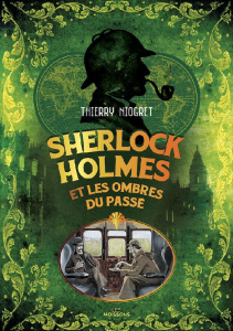 Sherlock Holmes et les ombres du passé - Niogret Thierry ; Paget Sidney