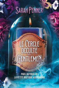 Le cercle occulte des gentlemen - Penner Sarah