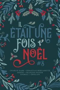Il était une fois Noël Tome 8