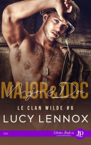 Major & Doc. Le clan Wilde, tome 6 - Lennox Lucy